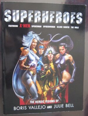 Superheroes: The Heroic Visions of Boris Vallejo and Julie Bell