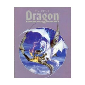 The Art of Dragon Magazine: Including All the Cover Art from the First Ten Years