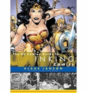 [( The DC Comics Guide to Inking Comics By Janson, Klaus ( Author ) Paperback Jul - 2003)] Paperback