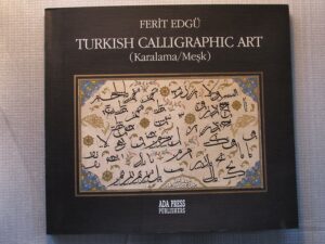 Turkish calligraphic art: (karalama/meşk)